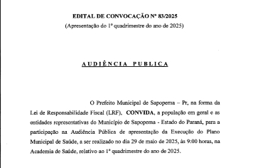 Edital de CONVOCAÇÃO nº 83/2025 - AUDIÊNCIA PÚBLICA - EXECUÇÃO DO PLANO MUNICIPAL DE SAÚDE DO 1º quadrimestre do ano de 2025