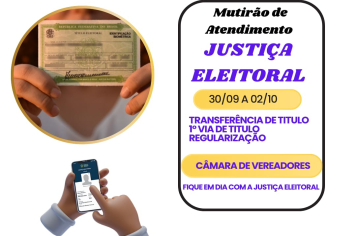 JUSTIÇA ELEITORAL NA CÂMARA MUNICIPAL DE SAPOPEMA